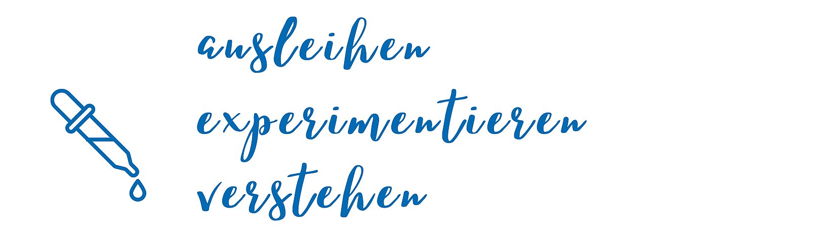 Banner mit der Aufschrift ausleihen, experimentieren, verstehen 